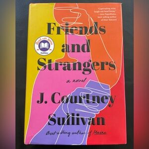“Friends and Strangers” fiction novel. Former Jenna Hager Bush Book Club book.